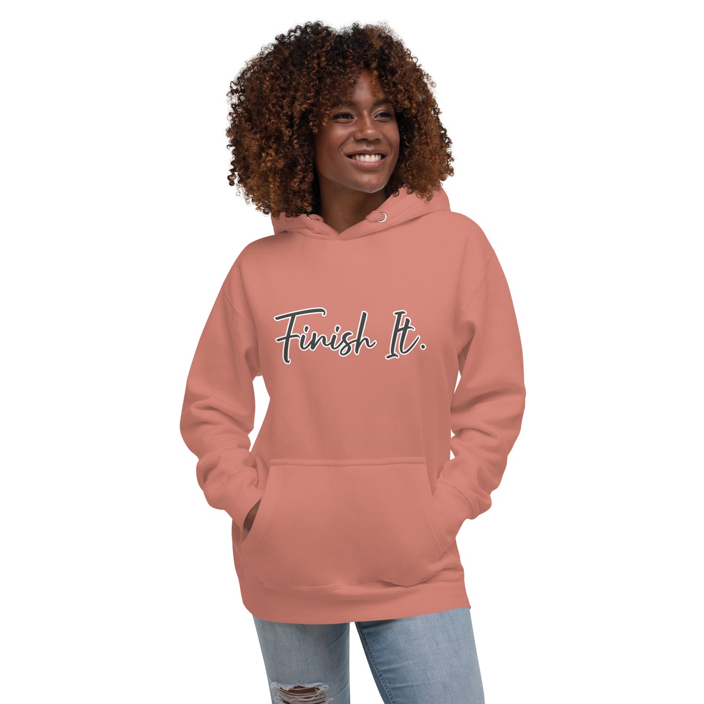 Finish It - Unisex Hoodie